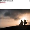 Youssef, Dhafer : Shiraz