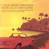 V/A / White, Lenny / Browne, Tom : California Dreamin': Smooth Jazz On A West Coast Trip
