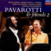 Pavarotti, Luciano / Pavarotti & Friends : Pavarotti & Friends 2