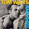 Waits, Tom : Rain Dogs