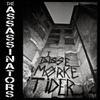 Assassinators : I Disse Mørke Tider..