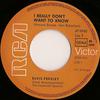 Presley, Elvis : I Really Don't Want To Know