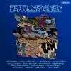 Nieminen, Petri : Chamber Music