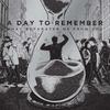 A Day To Remember : What Separates Me From You