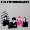 Futureheads : Futureheads