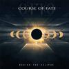 Course Of Fate : Behind the eclipse