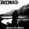 Decayed : Hymns To Satan