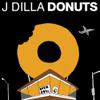 J Dilla : Donuts