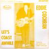 Cochran, Eddie : Let's Coast Awhile