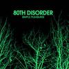 80th Disorder : Simple Pleasures
