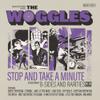 Woggles : Stop and take a minute