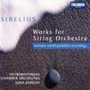 Sibelius, Jean / Kangas, Juha / Ostrobothnian Chamber Orchestra : Works for string orchestra