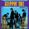 V/A : Steppin' Out - The Roots of Garage Rock 1963-1965
