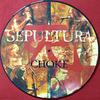 Sepultura : Choke - Picture Disc