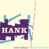 Mobley, Hank : Hank