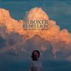 Boxer Rebellion : The second i'm asleep