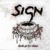 Sign : Thank God For Silence