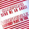 Neville, Aaron / Scorpions : Everybody Plays The /  Send Me An Angel