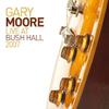 Gary Moore : Live at bush hall 2007