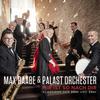 Raabe, Max / Max Raabe & Palast Orchester : Mir Ist So Nach Dir