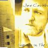 Cocker, Joe : Summer In The City