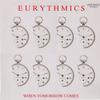 Eurythmics : When Tomorrow Comes