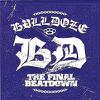 Bulldoze : Final Beatdown
