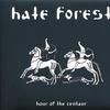 Hate Forest : Hour of the Centaur