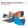 Tolstoy, Viktoria : Who we are