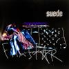 Suede : Filmstar