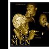 Anthony B / Luciano / Sizzla : 3 Wise Men