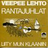 Lehto, VeePee : Rantajuhlat / Liity mun klaaniin