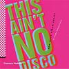 McKnight-Trontz, Jennifer : This Aint No Disco - New Wave Album Covers