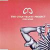 Cyan Velvet Project : For Some