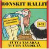 Arttu Jortikka & Riemurasia : Ronskit Rallit