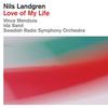 Landgren, Nils : Love of my life