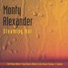 Alexander, Monty : Steaming Hot