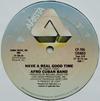 Love Childs Afro Cuban Blues Band / Afro Cuban Band : Have A Real Good Time