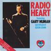 Numan, Gary / Radio Heart : Radio Heart