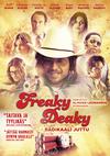 Freaky Deaky - radikaali juttu - Freaky Deaky