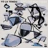 Yo La Tengo : Stuff Like That There