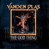 Vanden Plas : God Thing -ltd.-