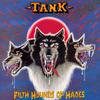 Tank : Filth Hounds Of Hades