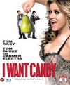 I Want Candy
