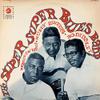 Diddley, Bo / Howlin' Wolf / Waters, Muddy : The Super Super Blues Band