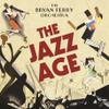 Ferry, Bryan / Bryan Ferry Orchestra : The Jazz Age