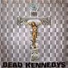 Dead Kennedys : In God We Trust, Inc.