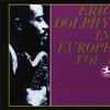 Dolphy, Eric : In Europe Vol. 1