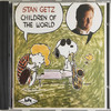 Getz, Stan : Children Of The World
