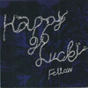 Happy-Go-Lucky : Follow